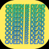 Queen is Dead - A Film, TV and Culture Podcast - Queen Is Dead