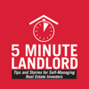 5 Minute Landlord: Tip & Stories on Owning and Managing Rental Property - Ben Dao