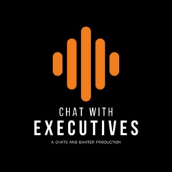 Chat with Executives