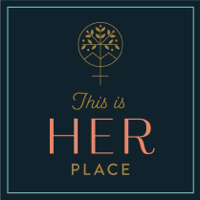 This Is Her Place podcast