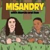 Misandry with Marcia and Rae artwork