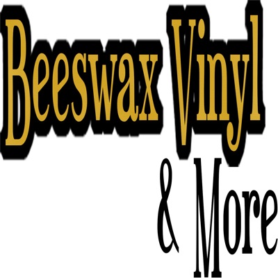 Beeswax Vinyl And More