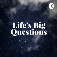 Life’s Big Questions with Bridgette, Sarah and Stephanie podcast