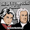 The Great Composers Podcast - a classical music podcast