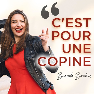 C'est Pour Une Copine:Brenda Boukris