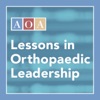 Lessons in Orthopaedic Leadership: An AOA Podcast artwork