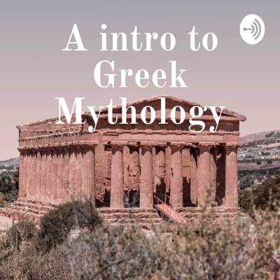 A intro to Greek Mythology
