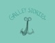 Galley Stories®