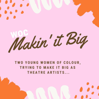 WOC Makin' It Big podcast