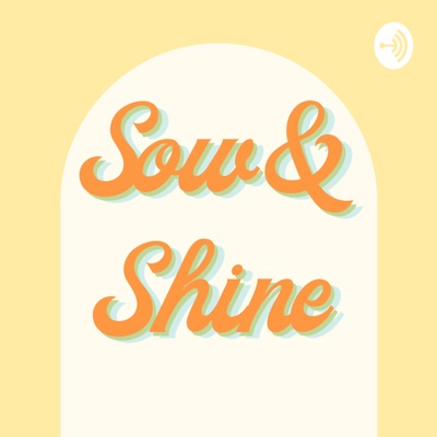 Sow & Shine:Jessica Tung