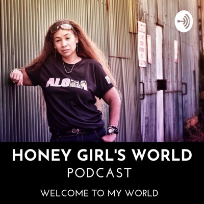 Honeygirl's World Honeygirl's World