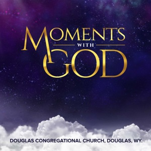 Moments with God Podcast