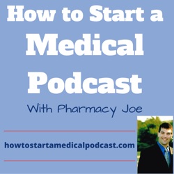 How To Start A Medical Podcast