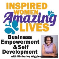 Inspired Women Amazing Lives Podcast podcast