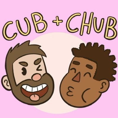 Cub And Chub:Bear Slate (Cub) &amp; Tim Carter (Chub)