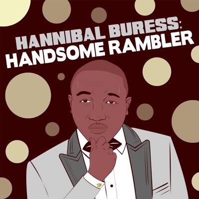 Hannibal Buress:Hannibal Buress