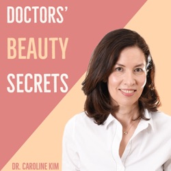 Doctors' Beauty Secrets – die Schönheits-Tipps der Experten