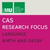 Center for Advanced Studies (CAS) Research Focus Language: Birth and Decay (LMU) - SD artwork