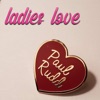 Ladies Love Paul Rudd artwork