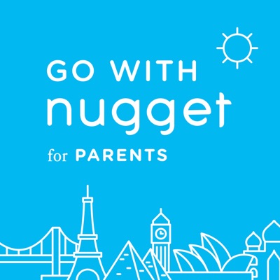 Go With Nugget for Parents