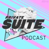 Private Suite Podcast artwork