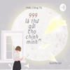 999 lá thư gửi cho chính mình - Miêu công tử - Mộc Audiobook