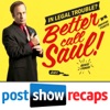 Better Call Saul: A Post Show Recap artwork