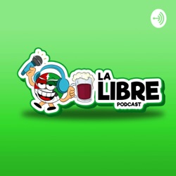 La Libre Podcast - Mexicanos vs Extranjeros Liga MX
