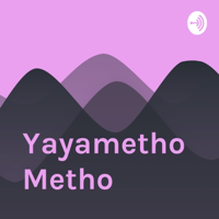 Yayametho Metho podcast