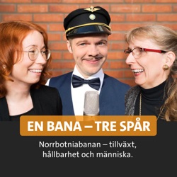 En bana - tre spår | #30 Kiruna-Piteå-Lyon-Visby-Piteå-Umeå