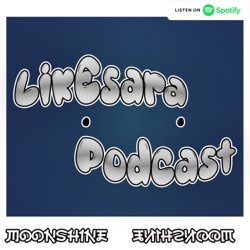 Likesara Podcast Ep.13 อะไรจะเกิดก็ต้องเกิด