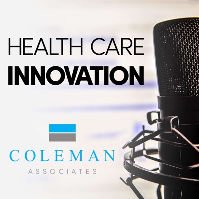 Coleman Associates Innovation Podcast Coleman Associates Innovation Podcast