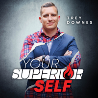 Your Superior Self podcast