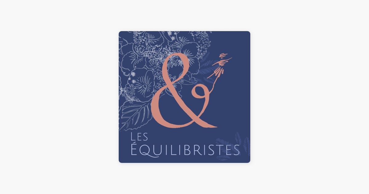 Les Equilibristes On Apple Podcasts