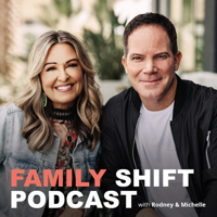 Family Shift podcast