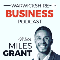 Warwickshire Business Podcast podcast