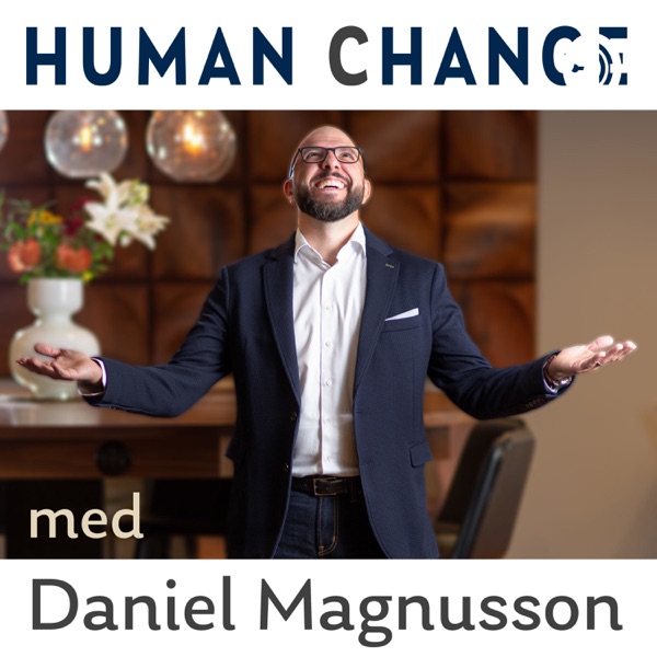 Human Change med Daniel Magnusson