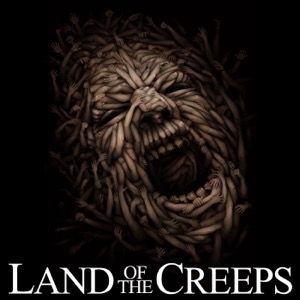 Land Of The Creeps