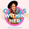 God Is Within Her - a women’s devotional podcast - Valarie Reynolds