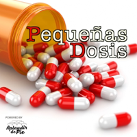 Pequeñas Dosis podcast