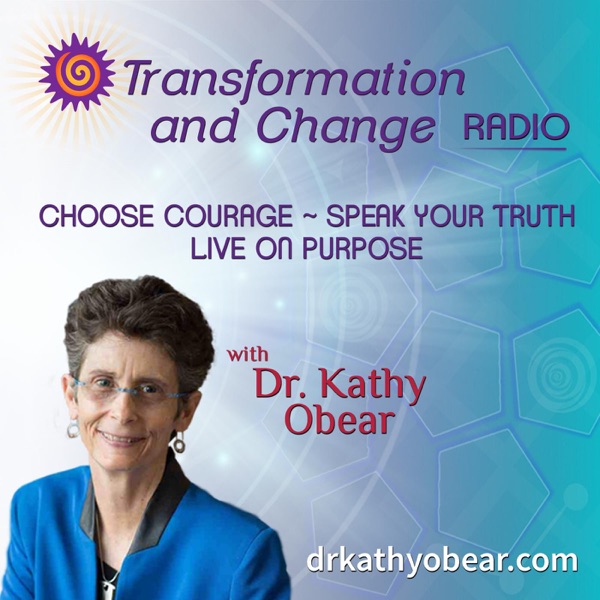 Transformation and Change Radio with Dr. Kathy Obe... Image