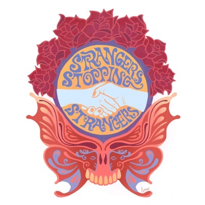 Strangers Stopping Strangers- Grateful Dead Community Stories Podcast Strangers Stopping Strangers- Grateful Dead Community Stories Podcast