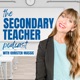 Secondary Teacher Podcast