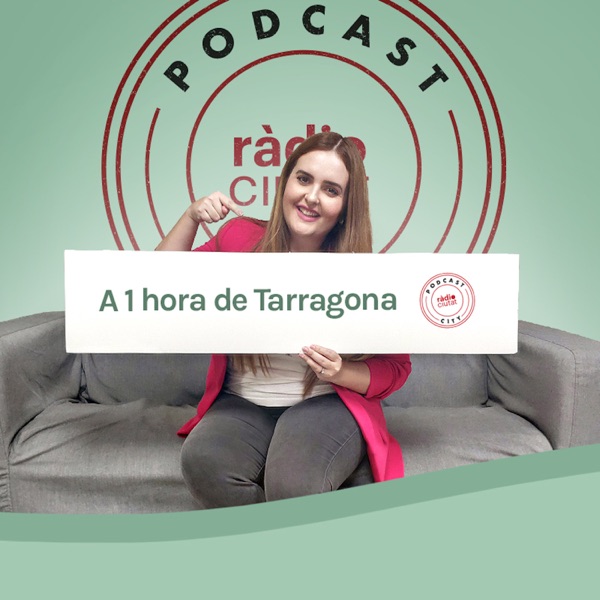 Arxius de A 1 hora de Tarragona - Ràdio Ciutat de Tarragona