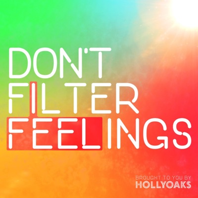 Don't Filter Feelings