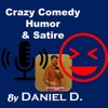 The Crazy Comedy, Humor & Satire Podcast artwork