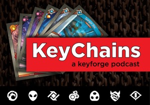 Key Chains: A Keyforge Podcast