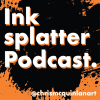 Inksplatter Podcast podcast