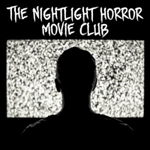 The Nightlight Horror Movie Club