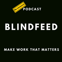 Blindfeed Podcast podcast